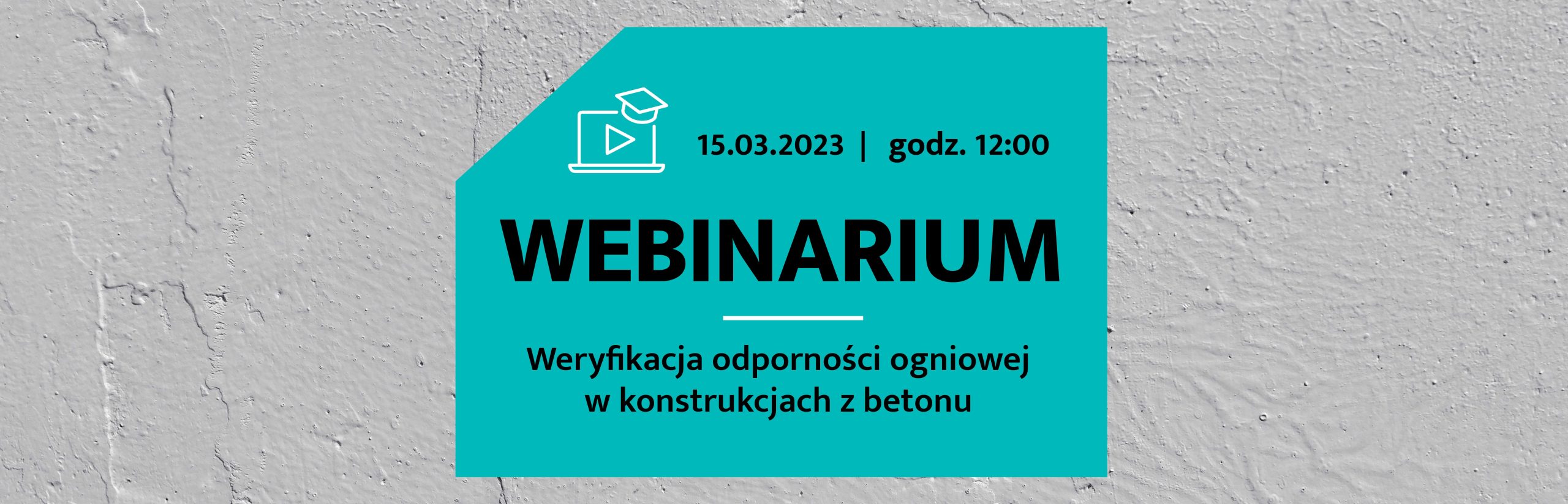 Webinarium: Weryfikacja odporności ogniowej w konstrukcjach z betonu