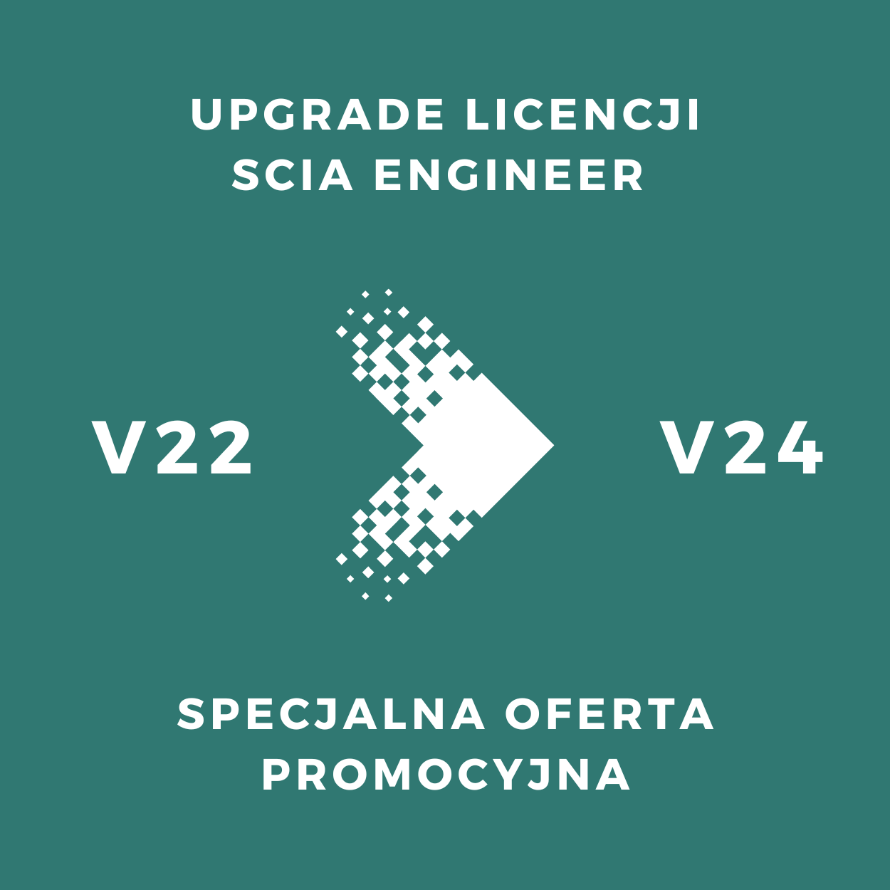 Promocja na upgrade licencji SCIA Engineer z V22 do V24